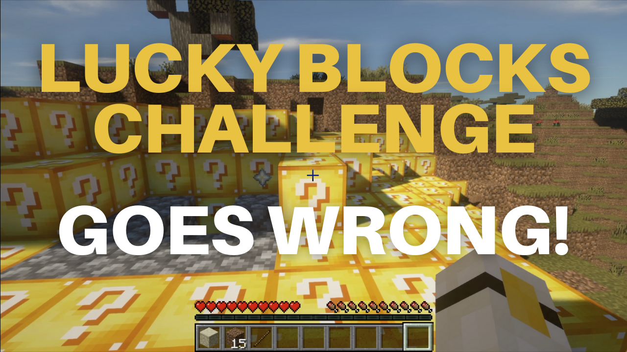 Lucky Block Challenge GOES WRONG!